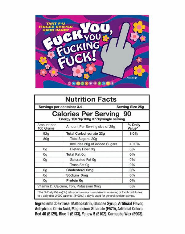 Fuck You, You Fucking Fuck Candy - 3oz Bag